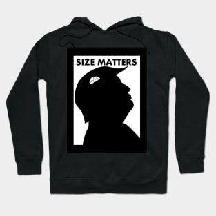 Size Matters Trump Hoodie